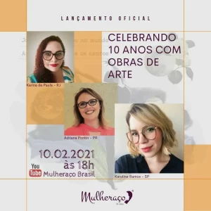 Mulheraço 2021: Compromisso com o protagonismo feminino