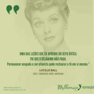 Mulheraço Inspiração: Lucille Ball, a diva da comédia