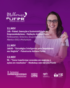 MULHERAÇO NA II SEMANA DO EMPREENDEDORISMO FEMININO DA UFPR